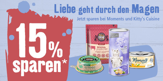 15% Rabatt auf Moments und Kitty's Cuisine Katzenfutter und Leckerlis – Liebe geht durch den Magen