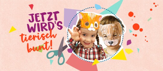 Zwei Kinder mit selbstgebastelten Tiermasken, eine Katze und ein Hund, vor buntem Hintergrund mit dem Text „Jetzt wird's tierisch bunt!“