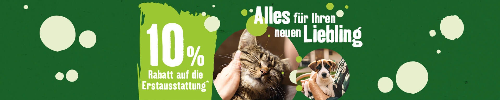 Erstausstattung Hund und Katze 10% Rabatt