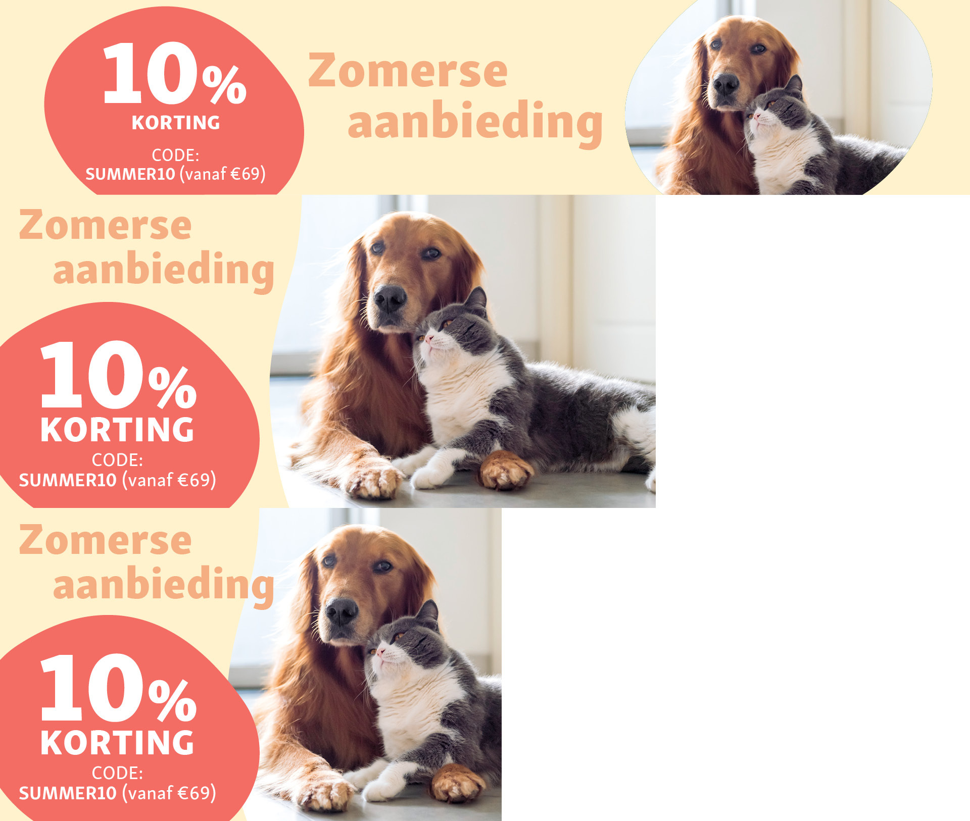 Zomerse aanbieding 10% korting met code SUMMER10 vanaf €69, hond en kat liggen samen