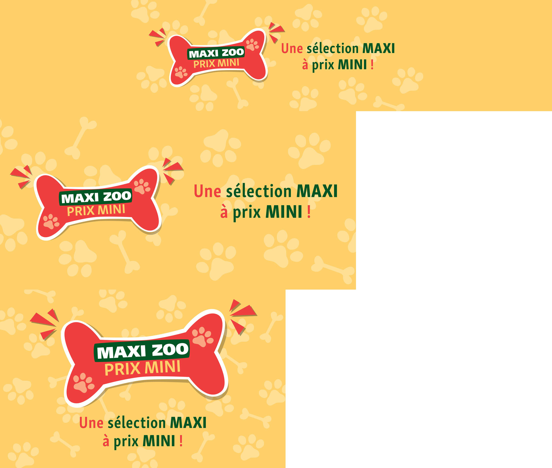 Graphique promotionnel MAXI ZOO avec os rouge et texte 'Une sélection MAXI à prix MINI' sur fond jaune avec motifs pattes et os