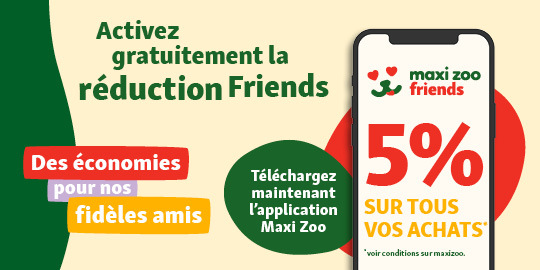 FR_KW01_FriendsPush_Kampagne_LW_OS.6erN_1 Réduction Maxi Zoo Friends de 5 % sur tous vos achats, activez gratuitement et téléchargez l'application Maxi Zoo