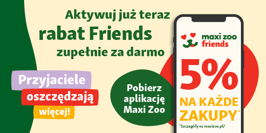 Maxi Zoo Friends 5% rabatu na każde zakupy, pobierz aplikację i oszczędzaj z przyjaciółmi