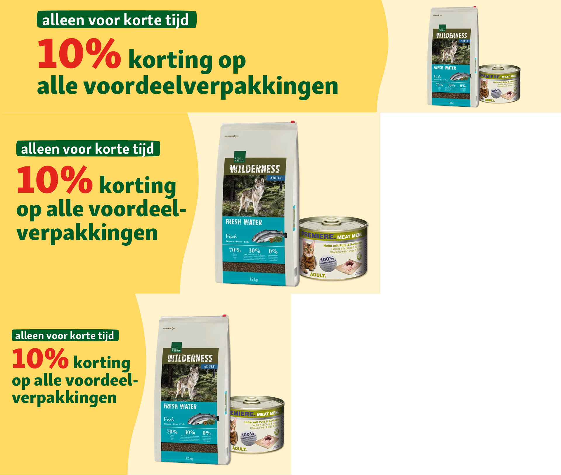 10% korting op alle voordeelverpakkingen kattenvoer Wilderness Adult Fresh Water vis en Premiere Meat Menu natvoer met kip, kalkoen en konijn