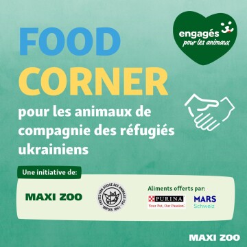 Initiative Food Corner pour les animaux de compagnie des réfugiés ukrainiens, soutenue par Maxi Zoo, PSA, Purina et Mars Suisse