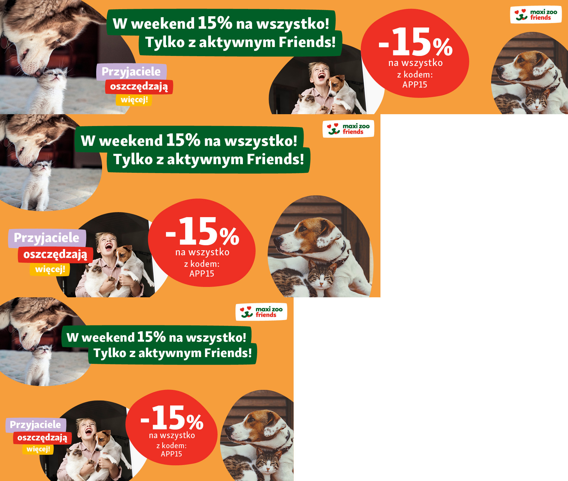 Maxi Zoo Friends weekendowa promocja 15% zniżki na wszystko z kodem APP15, pies i kot razem, szczęśliwe dziecko z zwierzętami