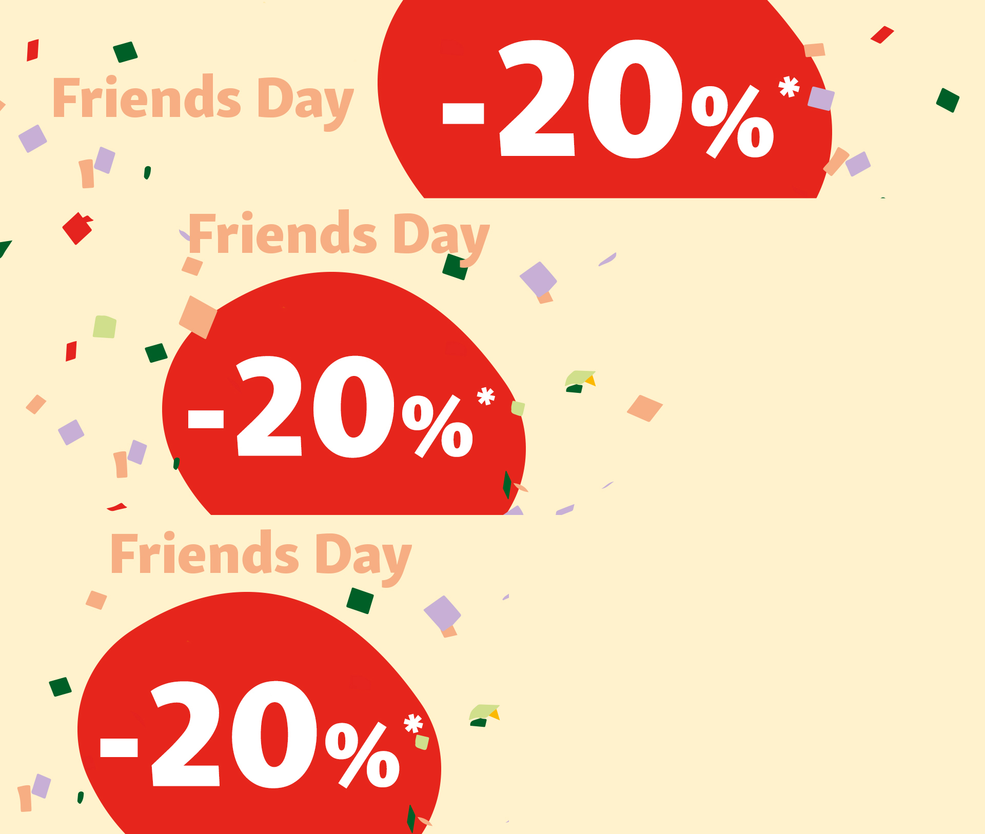 Friends Day 20%