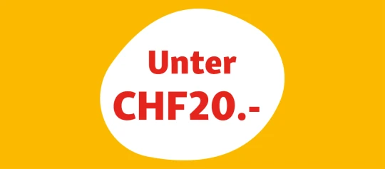 Preisangebot unter CHF 20 auf gelbem Hintergrund mit rotem Text
