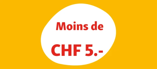 Moins de CHF 5.-
