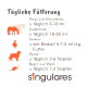 Tägliche Fütterungsempfehlungen für Haustiere: Ponys 5-10 ml, große Pferde 10-20 ml, Tauben 5-7,5 ml/kg, Hunde 2-6 Tropfen, kleine Tiere 1-2 Tropfen.