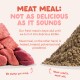 Raw red meat pile left, brown powdered meat meal right under headline 'MEAT MEAL: NOT AS DELICIOUS AS IT SOUNDS'.