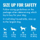 Blue sizing chart reading SIZE UP FOR SAFETY; dog silhouettes labeled XS ≤5 lb/≤2 kg, S ≤20 lb/≤9 kg, M 15–35 lb/7–16 kg, L 30–65 lb/13–30 kg