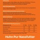 Huhn Pur Nassfutter für Katzen, mit Zusammensetzungsdetails, Nährwertanalyse, Fütterungsempfehlungen und Anwendungshinweisen.