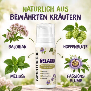 SmoothieDog RELAXIO Kräutertropfen für Hunde, Flasche mit Kräuterillustrationen und Überschrift 'Natürlich aus bewährten Kräutern'.