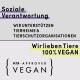 Bild, das die soziale Verantwortung eines Tiergeschäfts fördert, mit deutschem Text: "Soziale Verantwortung," "Wir unterstützen Tierheime," und einem veganen Logo.