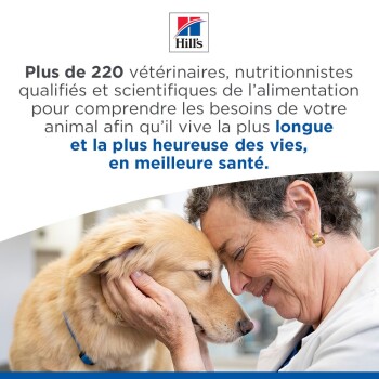 Logo Hill's avec texte en français sur plus de 220 vétérinaires et nutritionnistes assurant que les animaux vivent plus longtemps et en meilleure santé, avec une personne tenant doucement le visage d'un golden retriever.