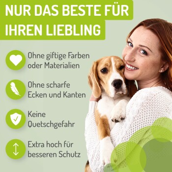Eine Frau hält einen Hund, mit dem Text: "Nur das Beste für Ihren Liebling" und Hervorhebungen zu Sicherheitsmerkmalen wie ungiftigen Materialien und zusätzlicher Höhe.