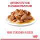 Haustierfutter mit zarten Stückchen in Sauce, mit dem Text "UNTERSTÜTZT DIE FLÜSSIGKEITSZUFUHR" darüber.