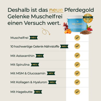 Anzeige für Pferdegold Gelenke Muschelfrei mit deutscher Überschrift, „NEU“-Badges, Dose und Checkliste der neuen Gelenknährstoffe.