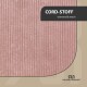 Rosa Cord-Stoff mit vertikalen Streifen, beschriftet mit "CORD-STOFF" und "wärmend & weich", mit dem Logo von Rohrs Schneider.