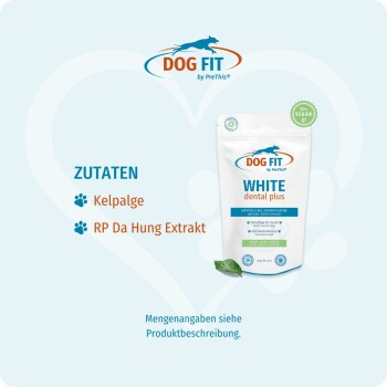 Dog Fit WHITE dental plus Beutel, Logo und 100 % VEGAN-Siegel; deutscher Text 'ZUTATEN: KelpAlge, RP Da Hung Extrakt'.