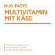 DUO-PASTE MULTIVITAMIN MIT KÄSE (oranger Text). Kleiner deutscher Text: '12 Vitamine stärken das Immunsystem.'