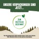 Milieuvriendelijke verpakkingsadvertentie van een dierenwinkel met de tekst "UNSERE VERPACKUNGEN SIND JETZT... ZUM RECYCELN BESTIMMT*" en een groen bladicoon.