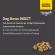 Hunde-Knochen INSEKT weicher Snack für Hunde, mit Insektenprotein, getreidefreier Rezeptur, Kartoffel als Kohlenhydratquelle, ideal für Trainingsbelohnungen.