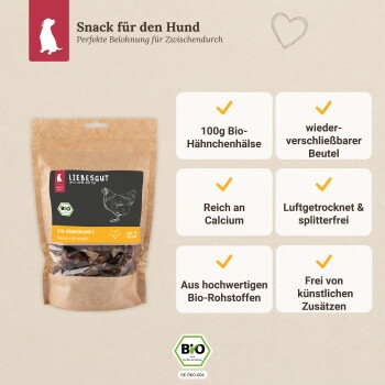 Liebesgut-Beutel mit Bio-Hähnchenhälse Hundesnacks — Kopfzeile 'Snack für den Hund', Angaben '100g Bio-Hähnchenhälse', 'wiederverschließbarer Beutel', BIO-Logo
