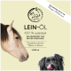 Produktetikett für "Lein-Öl" mit einem Pferd und einem Hund. Höhepunkte: "100% natürlich," "Kaltgepresst," und "Einzelfuttermittel für Pferde & Hunde."