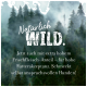 Anzeige für Hundefutter mit dem Text "Natürlich WILD" vor einem nebligen Waldhintergrund, der den hohen Fleischgehalt für wählerische Hunde hervorhebt.