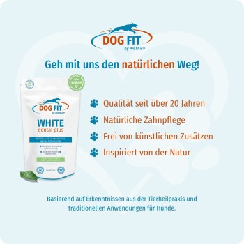 Dog Fit WHITE dental plus Beutel mit deutschem Slogan 'Geh mit uns den natürlichen Weg!' und Vorteilen: natürliche Zahnpflege, keine künstlichen Zusatzstoffe.