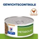 Dosenfutter für Haustiere mit der Aufschrift "Hill's Prescription Diet Metabolic" mit Huhn und Gemüse, mit dem Text "Gewichtscontrolle."