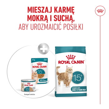 Worek suchej karmy i mokre puszki Royal Canin dla kotów seniorów 15+; polski tekst: 'MIESZAJ KARMĘ MOKRĄ I SUCHĄ, ABY UROZMAICIĆ POSIŁKI'.