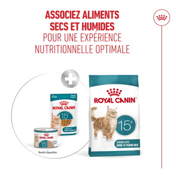 Sac d'aliments secs et sachets humides Royal Canin 15+ pour chats seniors ; texte visible « Associez aliments secs et humides ».