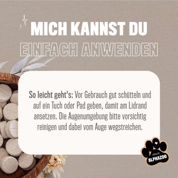 Anweisungen für ein Augenpflegeprodukt für Haustiere, mit einer Schüssel Tabletten und dem Text: "MICH KANNST DU EINFACH ANWENDEN" und "So leicht geht's."