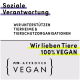 Bild, das soziale Verantwortung in der Haustierpflege fördert, mit der Aussage, dass Tierheime und Organisationen unterstützt werden, mit "100% VEGAN" und PETA-zugelassenem Logo.