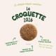 Croquette ronde brune sous l'en-tête vert «LA CROQUETTE 2026», avec mentions françaises : «Petite taille», «Teneur en fibres optimisée», «À base de viande fraîche».