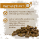 Kaltgepresste Tiernahrung mit niedrigen Temperaturen, enthält native Nährstoffe wie Proteine, Vitamine und Fette, Stücke Ø 10 mm.