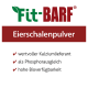 Fit-BARF Eierschalenpulver Verpackung, die seine Vorteile hervorhebt: wertvolle Calciumquelle, Phosphor-Balance und hohe Bioverfügbarkeit.