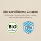 Schild: Überschrift 'Bio-zertifizierte Zutaten'; 'Bio' (nach EG-Öko-Verordnung) Sechseck; Schild 'PRODUZIERT IN BAYERN'.