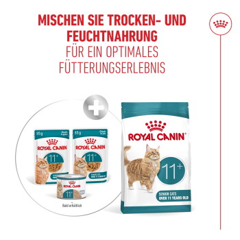 Royal Canin 11+ Senior-Katzenfutter: Trockenfutterbeutel und Nassfutterbeutel/Dose, deutsche Überschrift 'MISCHEN SIE TROCKEN- UND FEUCHTNAHRUNG'.