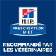 Logo Hill's Prescription Diet avec le texte "Recommandé par les vétérinaires" sur un fond bleu.