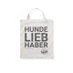 Weiße Tragetasche mit fettem schwarzen Text, der "HUNDE LIEB HABER" liest, und einem runden Logo mit "BELLFOR" und einem Websitelink am unteren Rand.