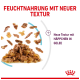 Feuchtfutter mit neuer Textur, zeigt Stücke in Gelee und eine Mischung aus Fleisch und Gemüse, mit dem Text "Neue Textur mit Häppchen in Gelee".