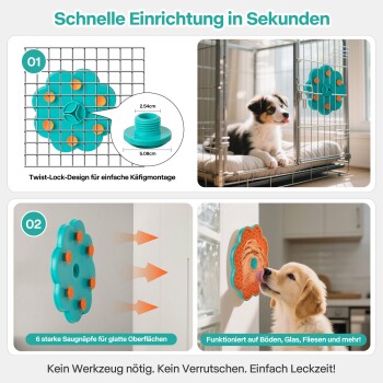 Türkisfarbene, blumenförmige Leckmatte mit orangefarbenen Saugnäpfen, an Box und Wand montiert; Welpe leckt. Text: 'Schnelle Einrichtung'.