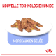 Nourriture humide pour animaux contenant des morceaux de viande en gelée, avec le texte "NOUVELLE TECHNOLOGIE HUMIDE" et "MORCEAUX EN GELÉE" affiché en évidence.