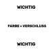 Wichtiger Hinweis auf Deutsch: "WICHTIG" oben und unten, mit "FARBE = VERSCHLUSS" in der Mitte, was die Farbcodierung für den Verschluss anzeigt.