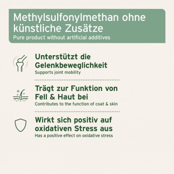 Methylsulfonylmethan ohne künstliche Zusätze, unterstützt die Gelenkbeweglichkeit, trägt zur Funktion von Fell und Haut bei, hat positive Auswirkungen auf oxidativen Stress.