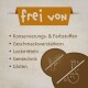 Braunes Banner mit der Aufschrift "frei von" und listet folgende Punkte auf: Konservierungsstoffe, Geschmacksverstärker, Gluten und Gentechnik.